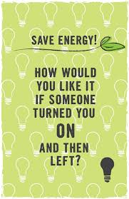 Save Energy Quotes. QuotesGram via Relatably.com