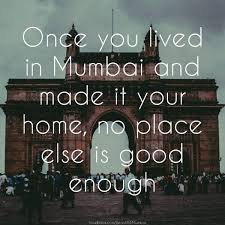 Mumbai Memes™ on Twitter: &quot;Mumbai City Quotes &lt;3 #Mumbai ... via Relatably.com