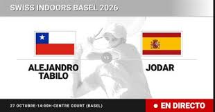 Alejandro Tabilo - Rafael Jodar, en directo hoy: sigue el partido de Swiss Indoors Basel