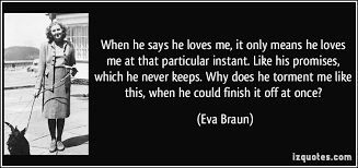 When he says he loves me, it only means he loves me at that ... via Relatably.com