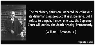 William J. Brennan, Jr. Quotes. QuotesGram via Relatably.com