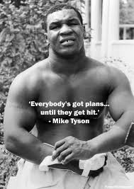 Mike Tyson Quotes Everyone Has A Plan. QuotesGram via Relatably.com