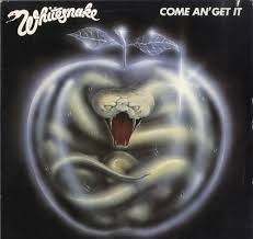 Image result for whitesnake album come an get it