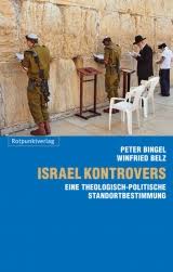Israel kontrovers, Winfried Belz, ISBN 9783858695628 | Buch ...