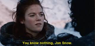 Image result for game of thrones meme jon snow