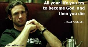 Chuck Palahniuk Quotes at StatusMind.com via Relatably.com