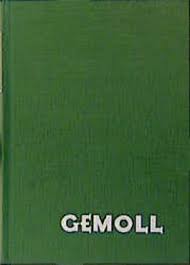Griechisch- Deutsches Schul- und Handwörterbuch von Wilhelm Gemoll ...
