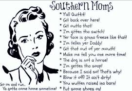 Southern momma quotes | Southern | Pinterest | Momma Quotes, Mama ... via Relatably.com