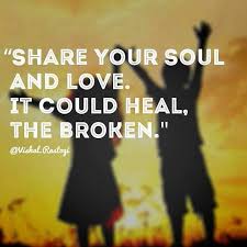 Share your soul &amp; love... #philosophy #life #wisdom #consciousness ... via Relatably.com