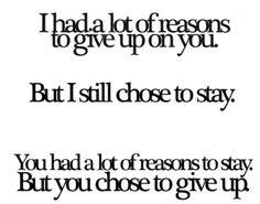 I wish hed understand this! you dont ever give up, walk away and ... via Relatably.com