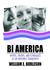 Dan Speers rated a book 4 of 5 stars. Bi America by William E. Burleson - 465707