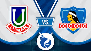 ¡En vivo! El líder Colo Colo visita a Unión La Calera por el Campeonato Nacional