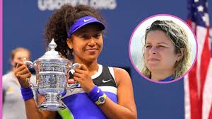 Kim Clijsters on Naomi Osaka