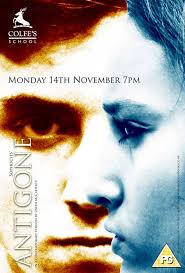 ... the Drama and Classics Departments of Colfe&#39;s School will present a contemporary version of Sophocles&#39; “Antigone” by Owen McCafferty. - Antigone-Poster