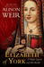 Melanie Quick rated a book 4 of 5 stars. Elizabeth of York by Alison Weir - 17262152