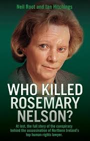Rosemary Nelson, a prominent Irish human rights solicitor was killed on 15 March 1999 - rosemary-nelson