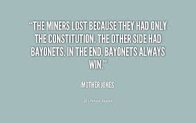 The miners lost because they had only the constitution. The other ... via Relatably.com