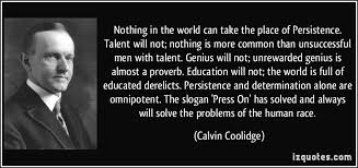 quote-nothing-in-the-world-can-take-the-place-of-persistence ... via Relatably.com