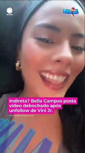Indireta? Bella Campos posta vídeo debochado após unfollow de Vini Jr. #AHoraDaVenenosa #shorts