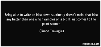 Being able to write an idea down succinctly doesn&#39;t make that idea ... via Relatably.com