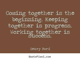 Inspirational Quotes About Working Together. QuotesGram via Relatably.com