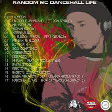 Random Mc - Dancehall Life - Random-mc-Trasera_Dancehall-Life-19847