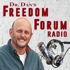 Dr. Dan's Freedom Forum Radio