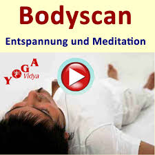 Bodyscan Tiefenentspannung und Meditation