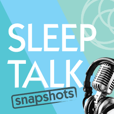 Sleep Talk - Snapshots
