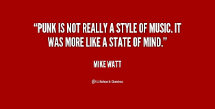 Mike Watt Quotes. QuotesGram via Relatably.com