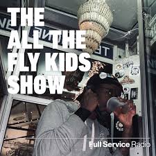 The All The Fly Kids Show