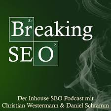 Breaking SEO – Der Inhouse-SEO Podcast