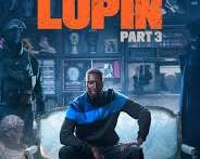 Lupin Season 3 Netflix UK