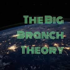 The Big Branch Theory
