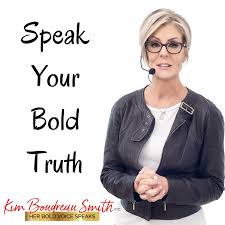 Speak Your Bold Truth