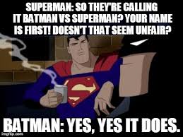 Batman And Superman Meme - Imgflip via Relatably.com