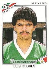 Luis Flores (Mexico). 125. Panini FIFA World Cup Mexico 1986 - 125