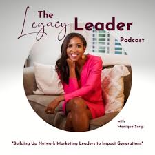 The Legacy Leader Podcast