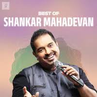 Best of Shankar Mahadevan Music Playlist: Best MP3 Songs on ...