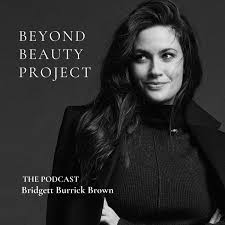 Beyond Beauty Project: The Podcast