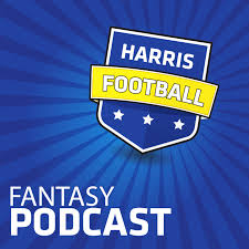 Harris Fantasy Football Podcast