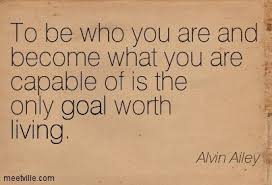 To be who you are and become what you are capable of is the only ... via Relatably.com