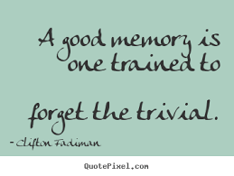 Quotes About Good Memories. QuotesGram via Relatably.com