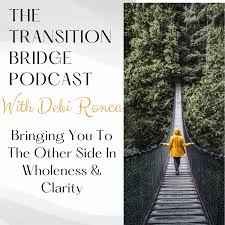 The Transition Bridge Podcast
