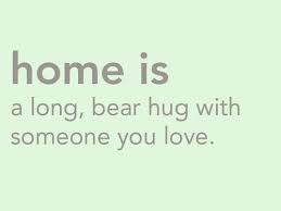 Home is a long, bear hug with someone you love |... - Tumblr Love ... via Relatably.com