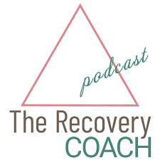 The Recovery Coach Podcast