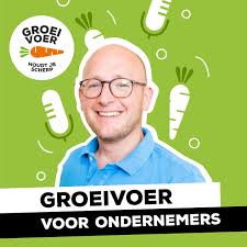 Groeivoer voor Ondernemers Podcast - inspiratie over ondernemen - door Gerhard te Velde
