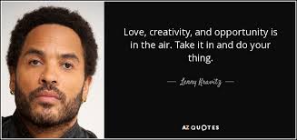 TOP 25 QUOTES BY LENNY KRAVITZ (of 161) | A-Z Quotes via Relatably.com