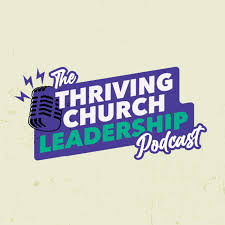 Thriving Church Leadership