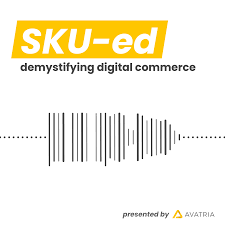 SKU-ed - Demystifying Digital Commerce